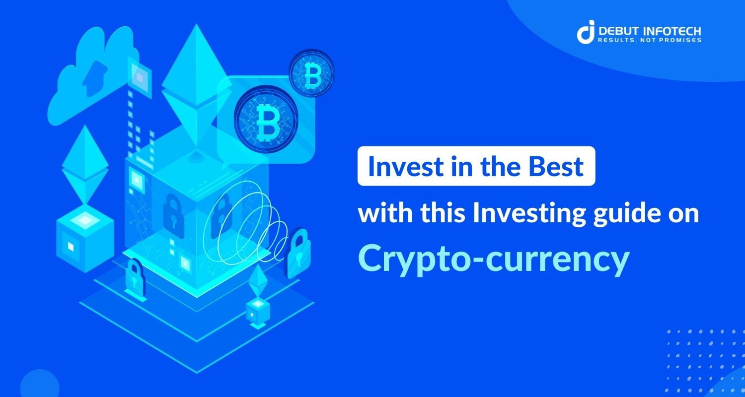 How To Start Investing In Cryptocurrency: A Complete Guide