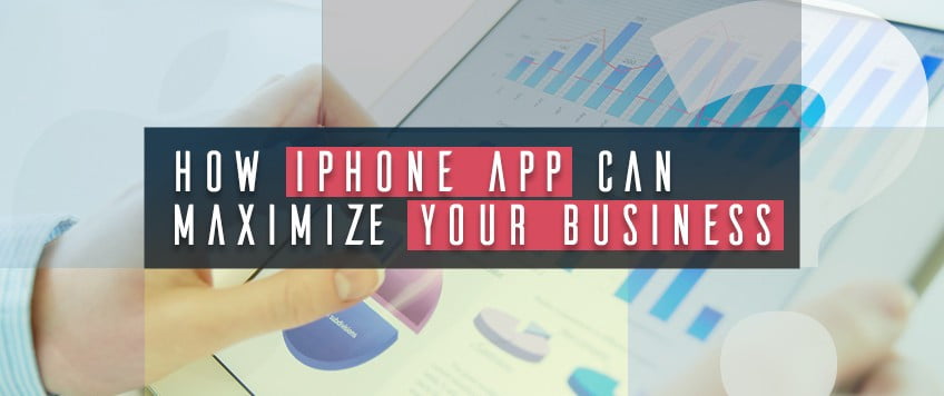 How an iPhone App Can Boost Your Business Revenue