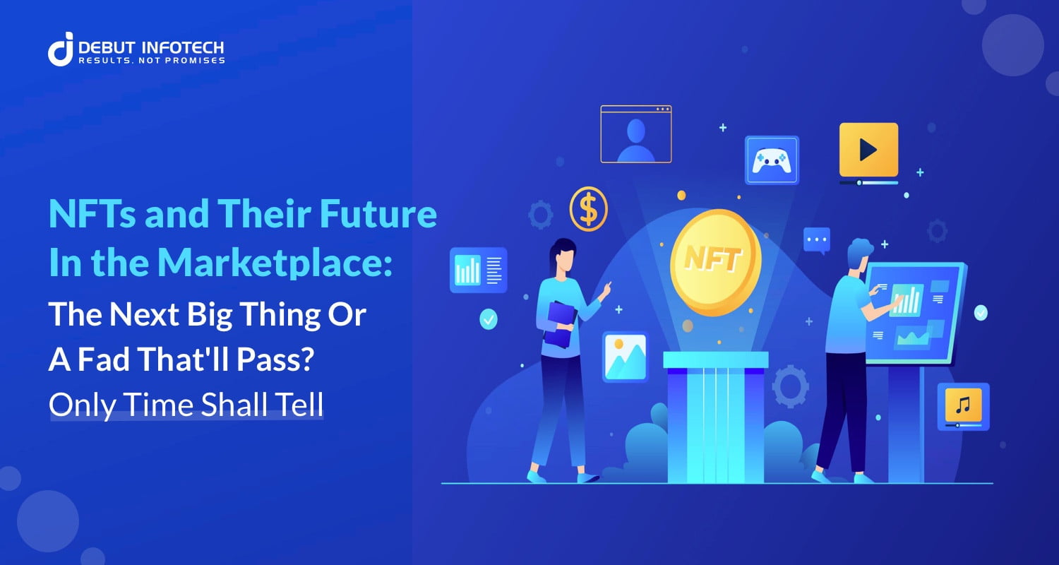 The Future Of NFTs: Will There Be One?