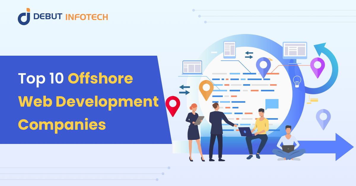 Top 10 Offshore Web Development Companies