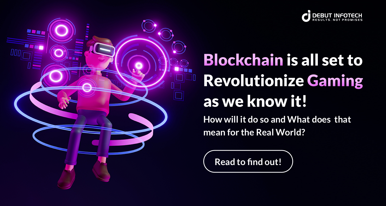 Practical Implications of Blockchain in Gaming: What it Can Offer and What it Can’t!