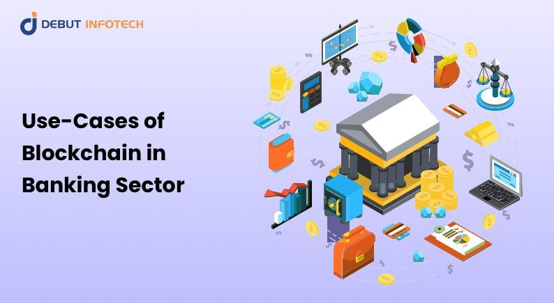 Use Cases of Blockchain in Banking