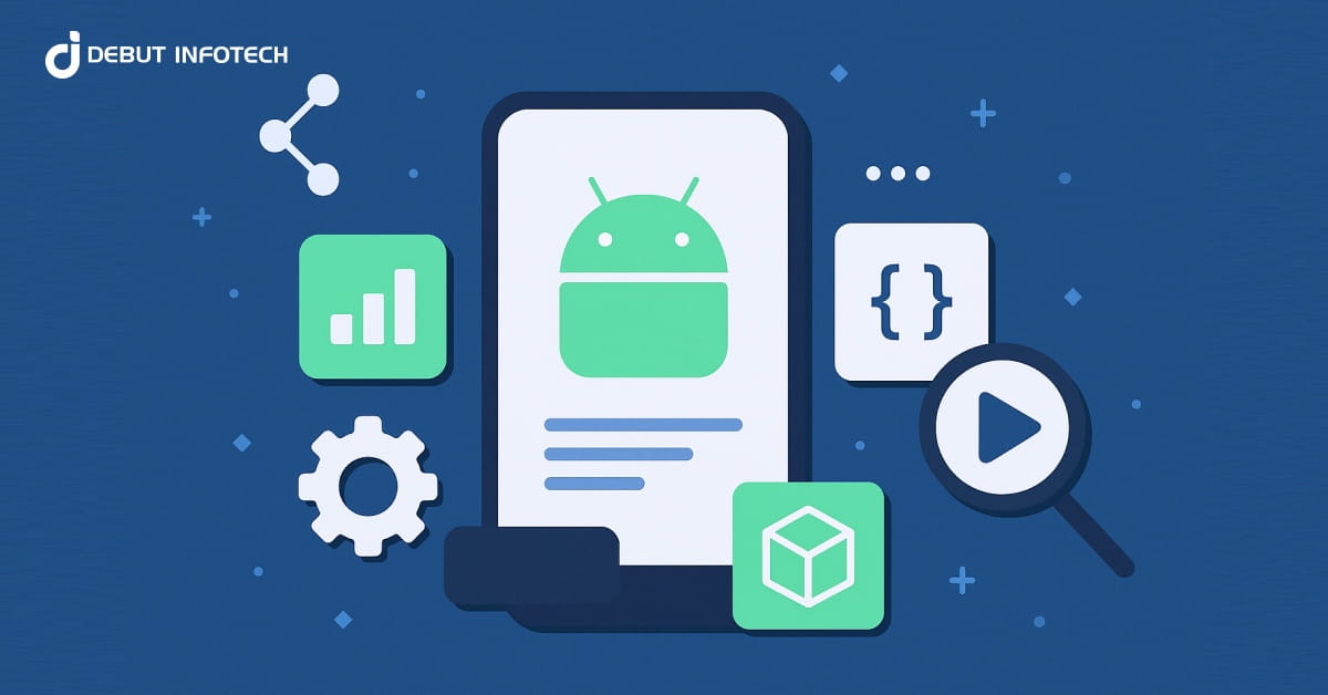 Top 12 Android App Libraries to Use for Scalable and High-Performance Apps