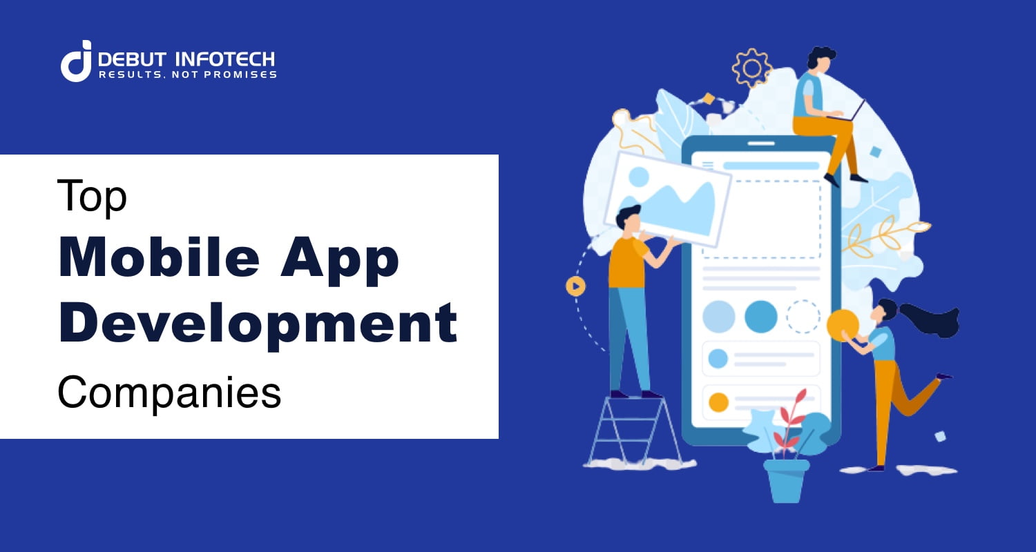 Top 10 Mobile App Development Companies of 2025