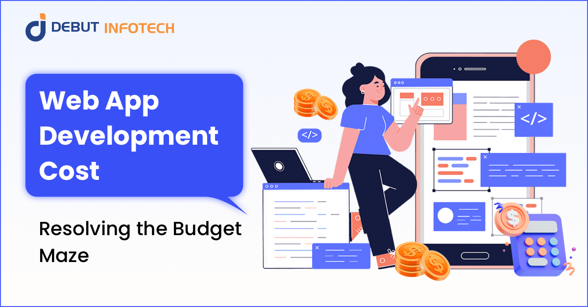 Web App Development Cost: An In-depth Guide