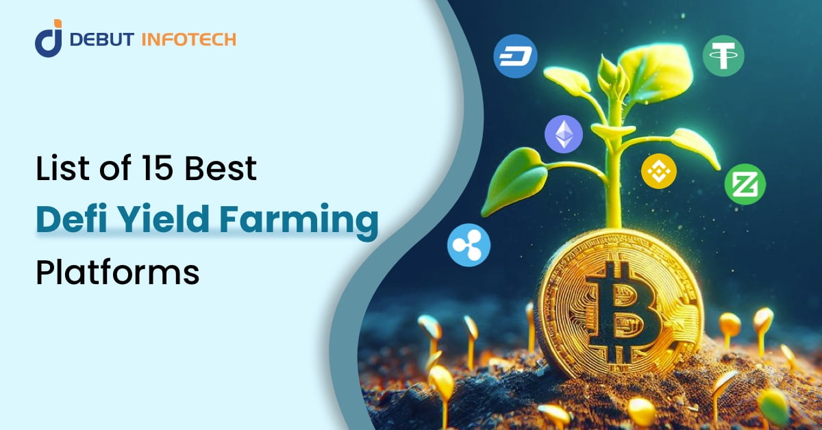 Top 15 Defi Yield Farming Platforms