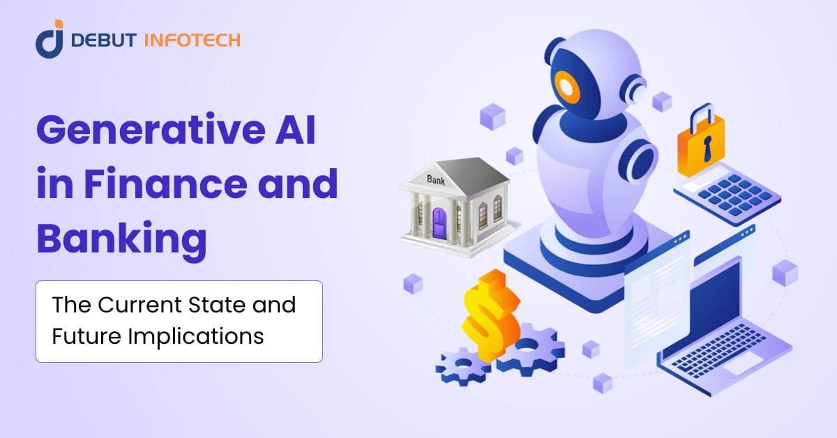 Generative AI in Banking and Finance: A Complete Guide